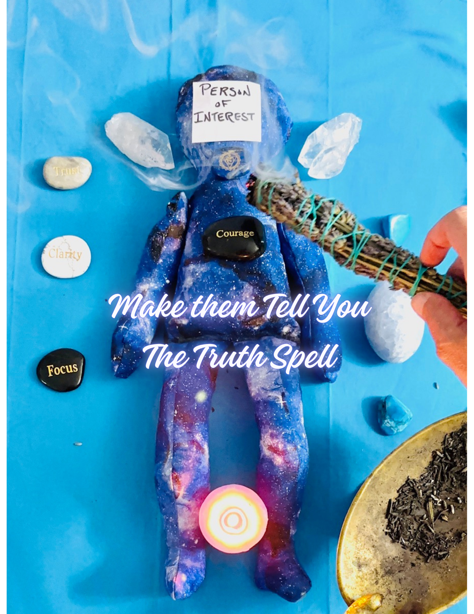 Spell Make them Tell the Truth to You, Honest Spell, Tell Everything Spell, Be True